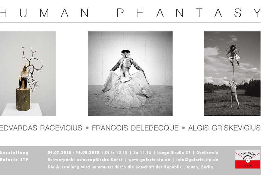 François Delebecque, Exposition "Human Phantasy", Galerie STP (Greifswald, Allemagne)